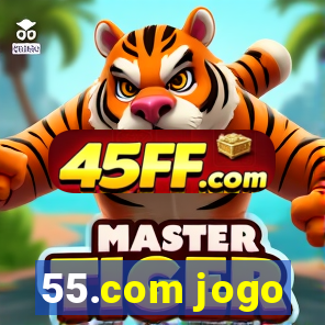 55.com jogo